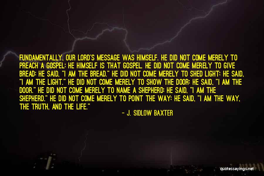 Botlar 2017 Quotes By J. Sidlow Baxter Botlar 2017 Quotes By J. Sidlow Baxter