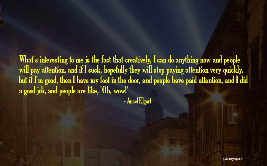 Bottagra Quotes By Ansel Elgort Bottagra Quotes By Ansel Elgort