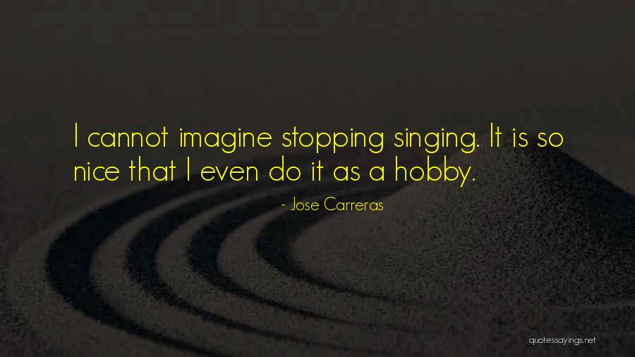 Bottaia Quotes By Jose Carreras Bottaia Quotes By Jose Carreras