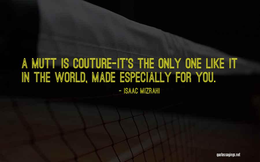 Bottier Quotes By Isaac Mizrahi Bottier Quotes By Isaac Mizrahi