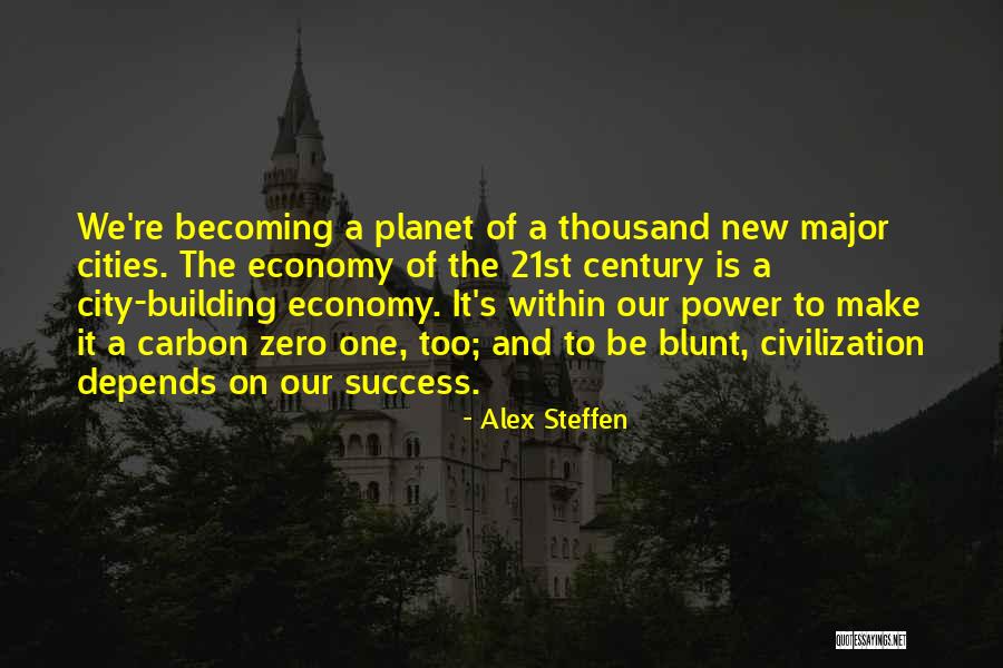 Bottiers Quotes By Alex Steffen Bottiers Quotes By Alex Steffen