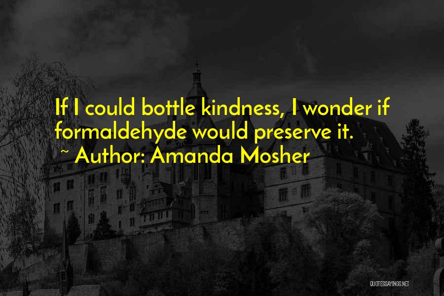 Bottle Quotes By Amanda Mosher