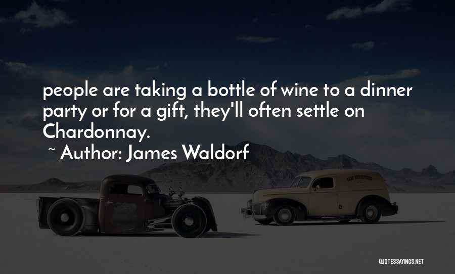 Bottle Quotes By James Waldorf