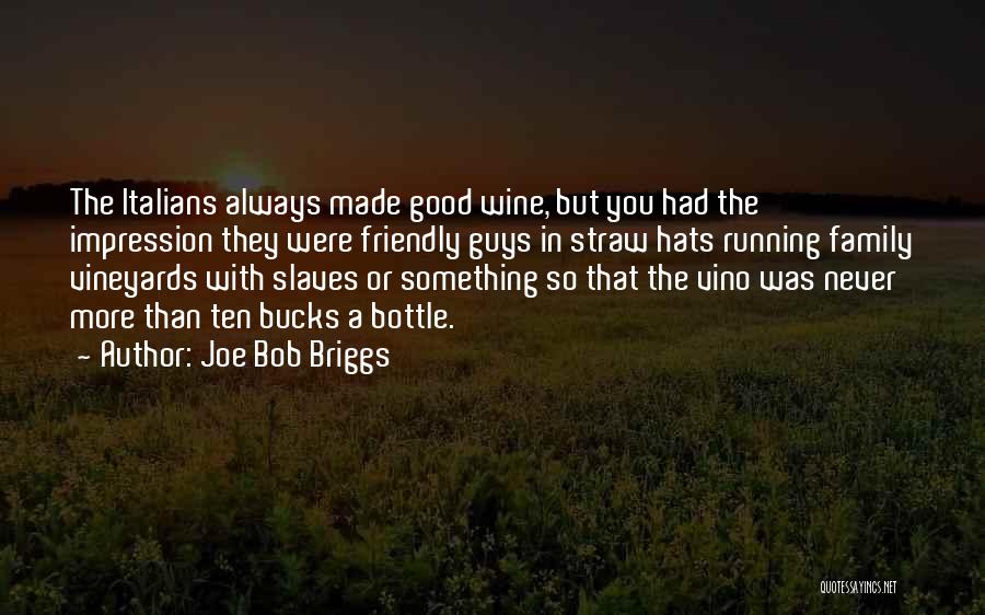 Bottle Quotes By Joe Bob Briggs