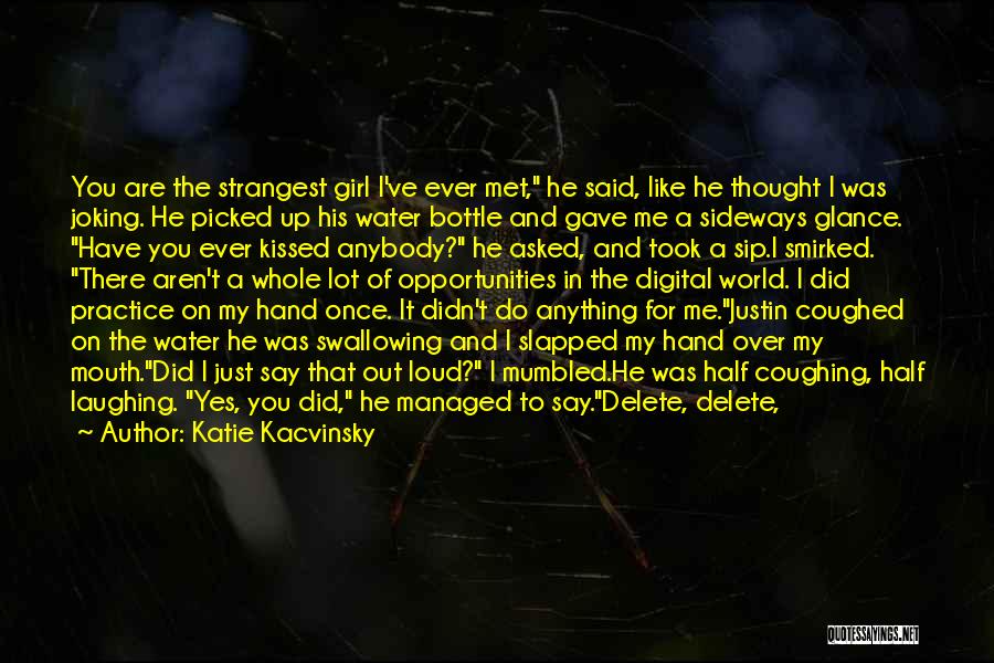 Bottle Quotes By Katie Kacvinsky