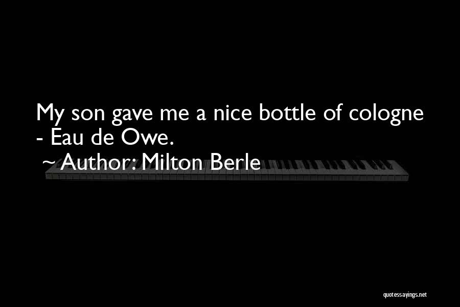Bottle Quotes By Milton Berle