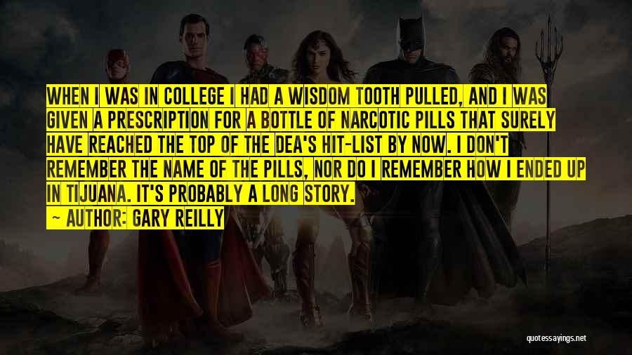 Bottle Top Quotes By Gary Reilly