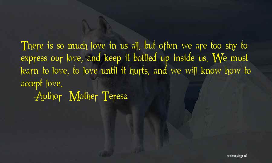 Bottled Love Quotes By Mother Teresa