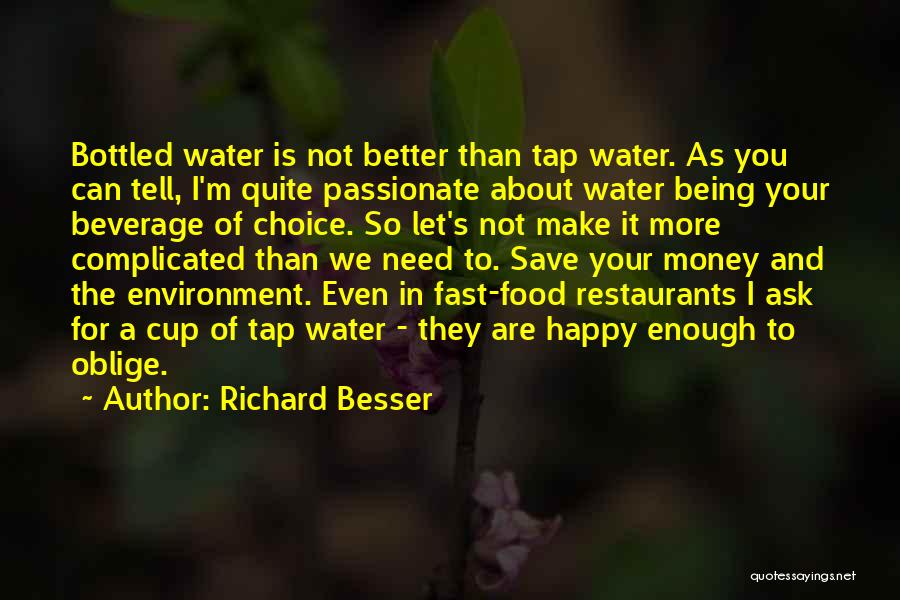 Bottled Water Vs Tap Water Quotes By Richard Besser