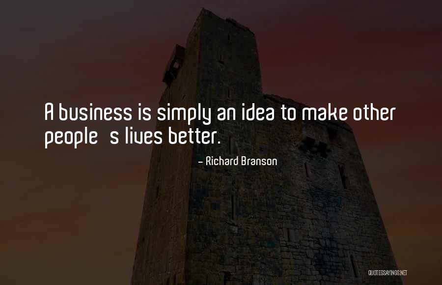 Bottlefly Press Quotes By Richard Branson Bottlefly Press Quotes By Richard Branson