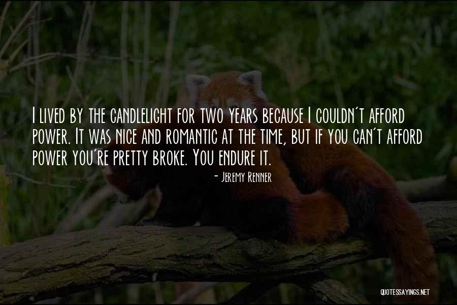 Bottlerock Quotes By Jeremy Renner Bottlerock Quotes By Jeremy Renner