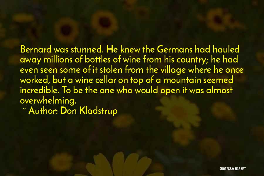 Bottles Of Wine Quotes By Don Kladstrup