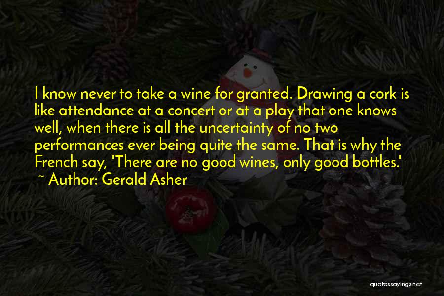 Bottles Of Wine Quotes By Gerald Asher