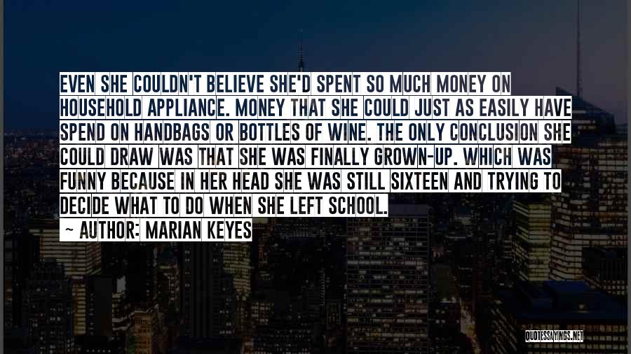 Bottles Of Wine Quotes By Marian Keyes