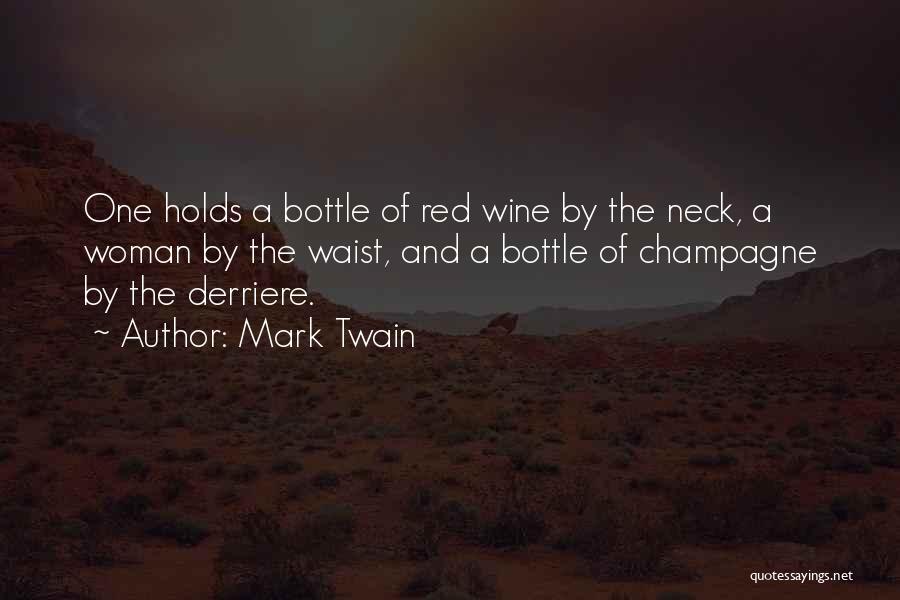 Bottles Of Wine Quotes By Mark Twain