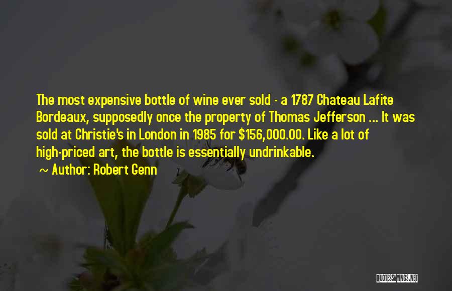 Bottles Of Wine Quotes By Robert Genn