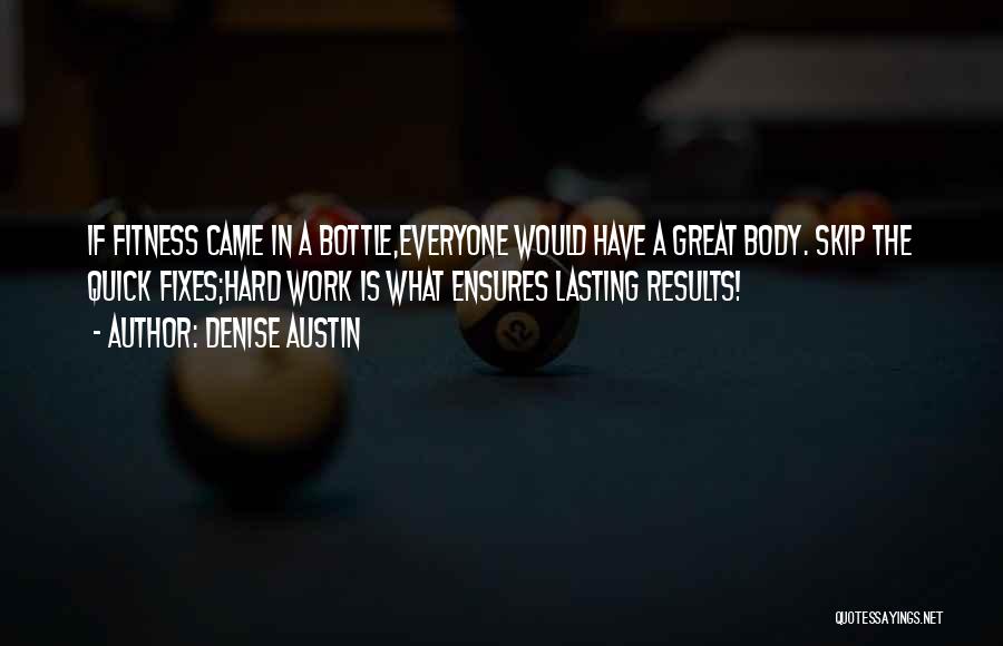 Bottles Quotes By Denise Austin