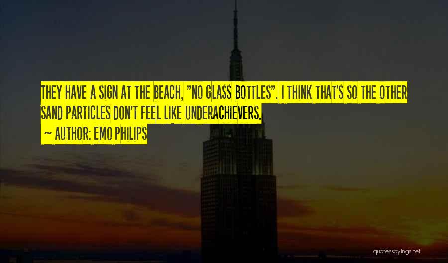 Bottles Quotes By Emo Philips