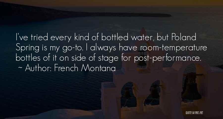 Bottles Quotes By French Montana