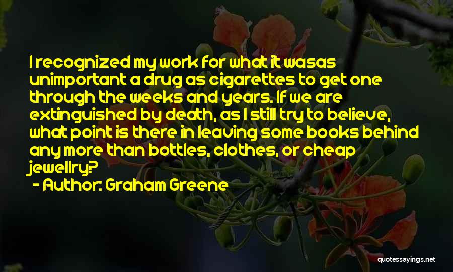 Bottles Quotes By Graham Greene