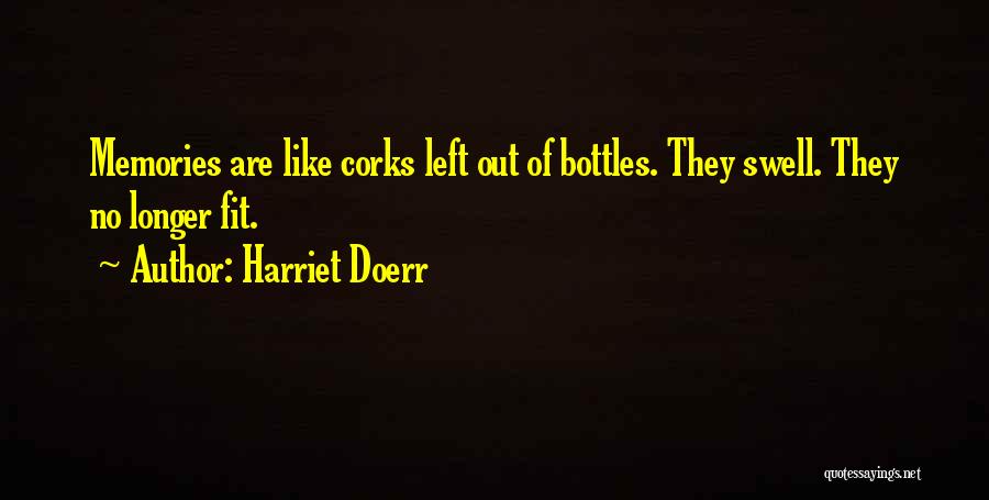 Bottles Quotes By Harriet Doerr