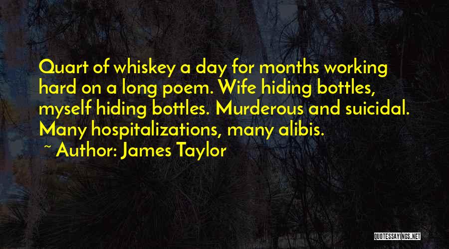 Bottles Quotes By James Taylor