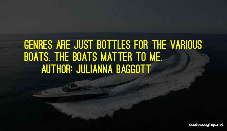 Bottles Quotes By Julianna Baggott