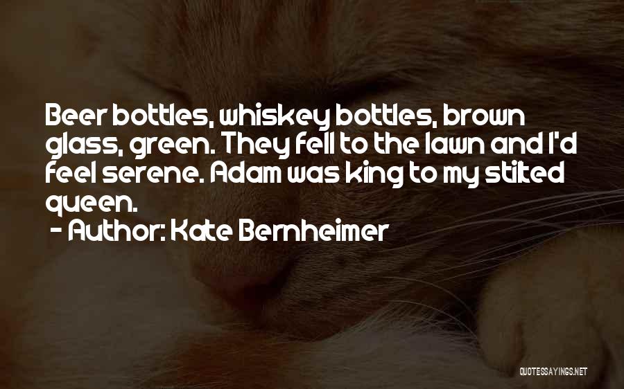 Bottles Quotes By Kate Bernheimer