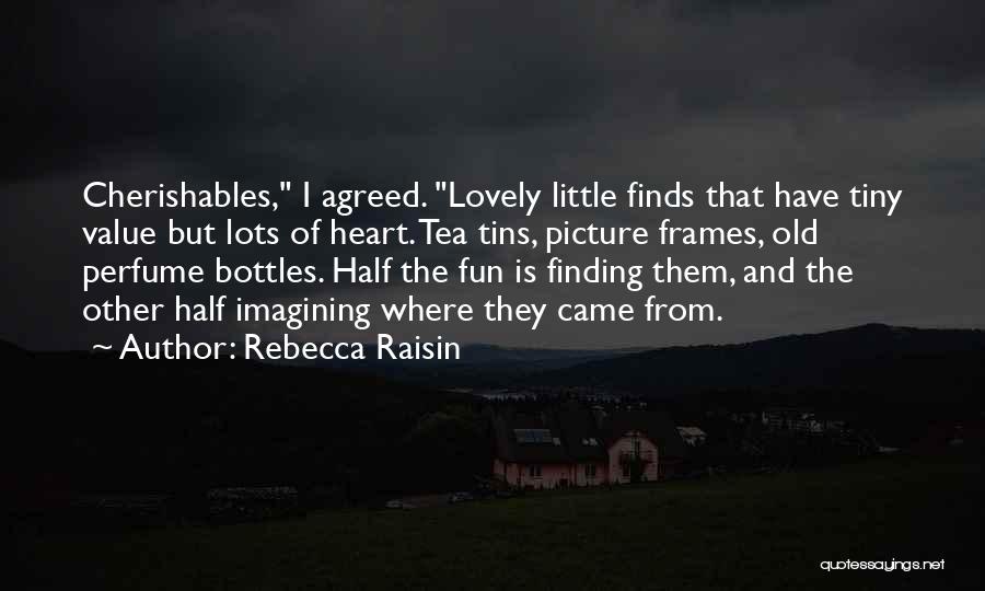 Bottles Quotes By Rebecca Raisin
