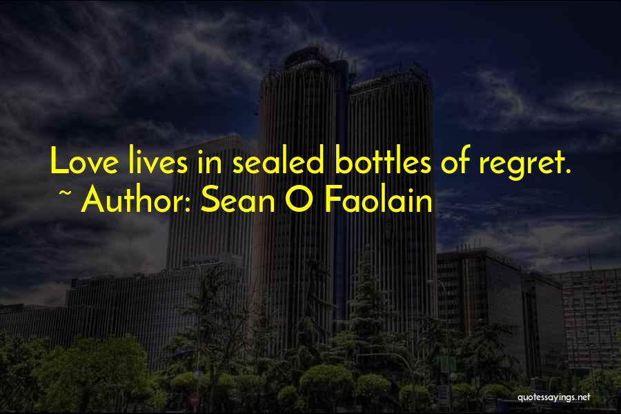 Bottles Quotes By Sean O Faolain