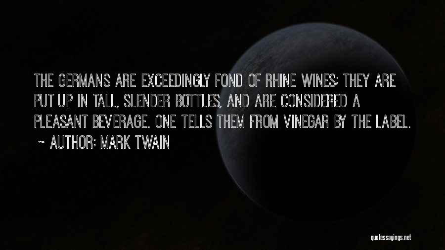 Bottles Up Quotes By Mark Twain