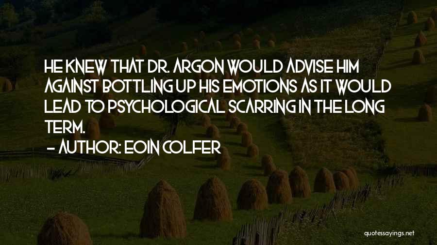 Bottling Your Emotions Quotes By Eoin Colfer