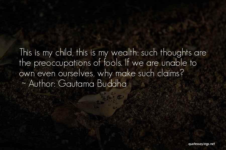 Bottmless Quotes By Gautama Buddha