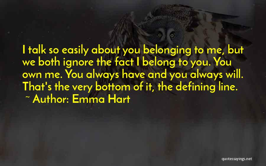 Bottom Line Quotes By Emma Hart