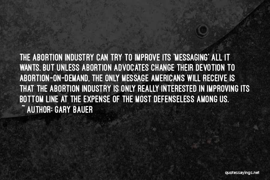 Bottom Line Quotes By Gary Bauer