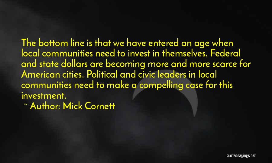 Bottom Line Quotes By Mick Cornett