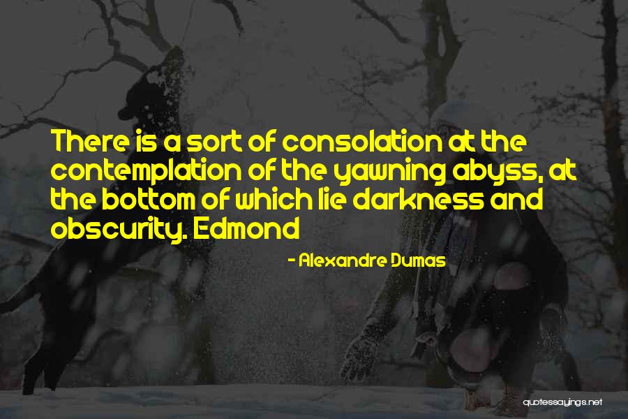 Bottom Quotes By Alexandre Dumas