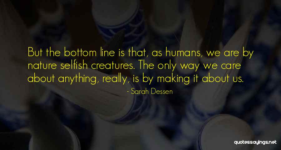 Bottom Quotes By Sarah Dessen Bottom Quotes By Sarah Dessen