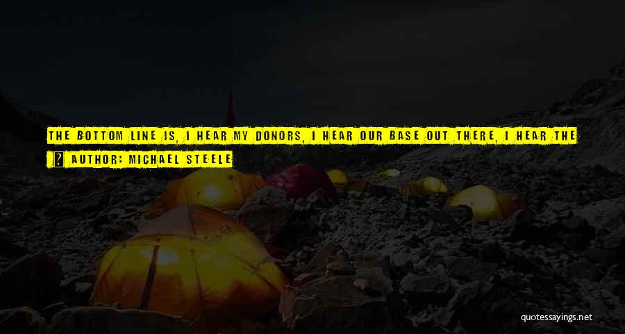 Bottom Up Leadership Quotes By Michael Steele Bottom Up Leadership Quotes By Michael Steele