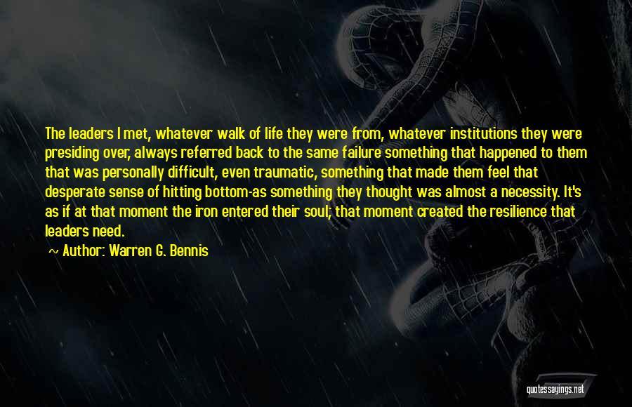 Bottom Up Leadership Quotes By Warren G. Bennis