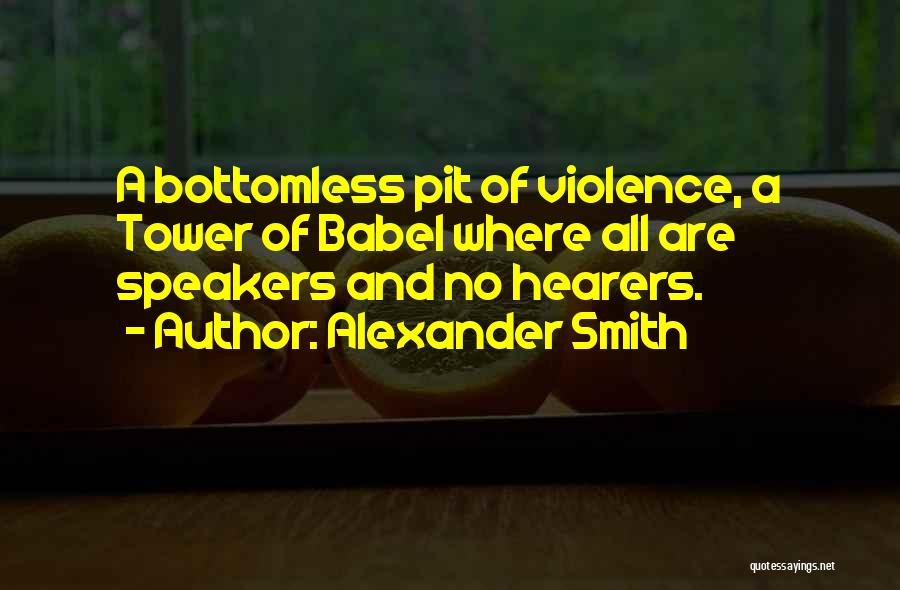 Bottomless Quotes By Alexander Smith
