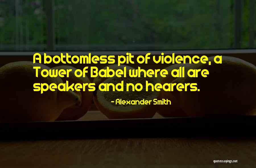 Bottomless Quotes By Alexander Smith