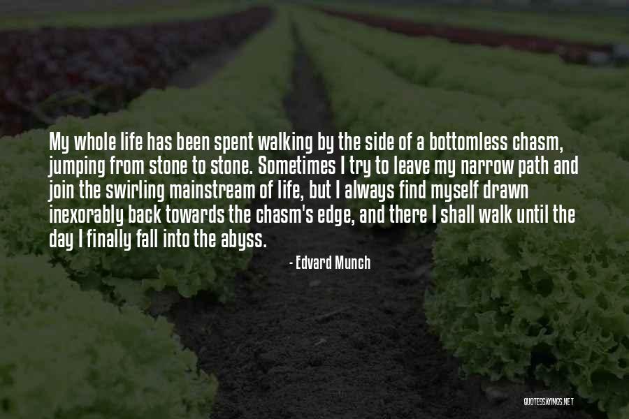 Bottomless Quotes By Edvard Munch