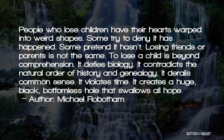 Bottomless Quotes By Michael Robotham