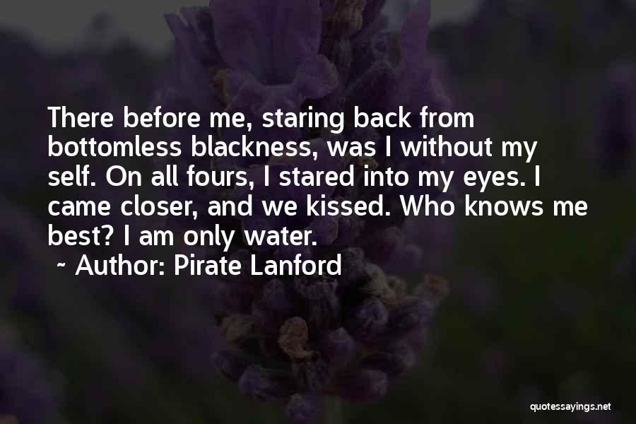 Bottomless Quotes By Pirate Lanford