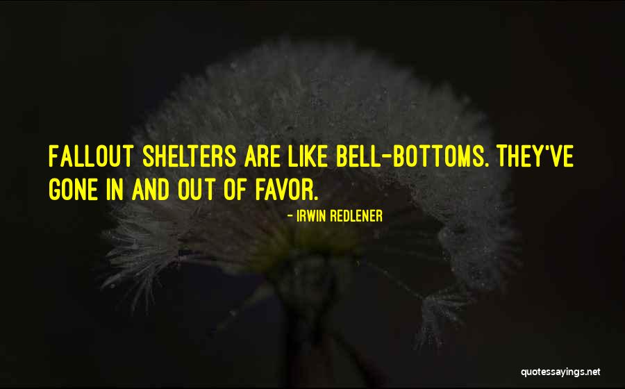 Bottoms Out Quotes By Irwin Redlener