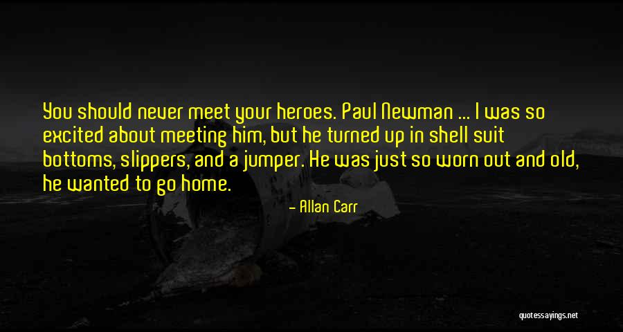 Bottoms Quotes By Allan Carr Bottoms Quotes By Allan Carr