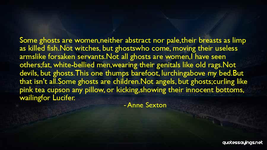 Bottoms Quotes By Anne Sexton Bottoms Quotes By Anne Sexton