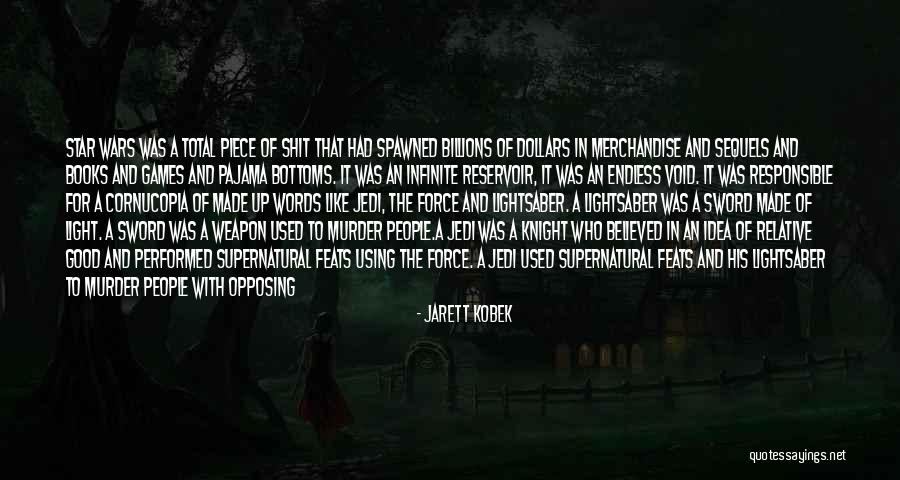 Bottoms Quotes By Jarett Kobek Bottoms Quotes By Jarett Kobek