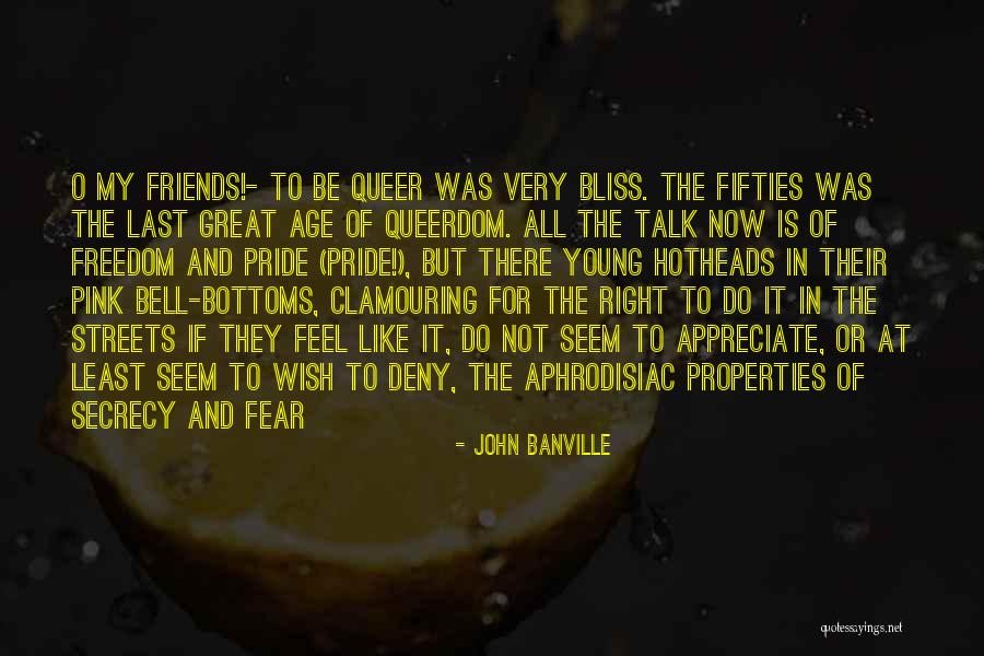 Bottoms Quotes By John Banville Bottoms Quotes By John Banville